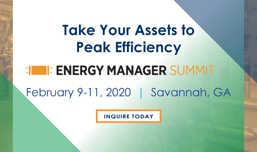 Energy Manager Summit: Take Your Assets to Peak Efficiency
